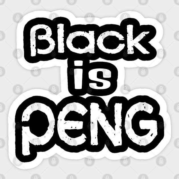 Black is Peng! Sticker by musicanytime